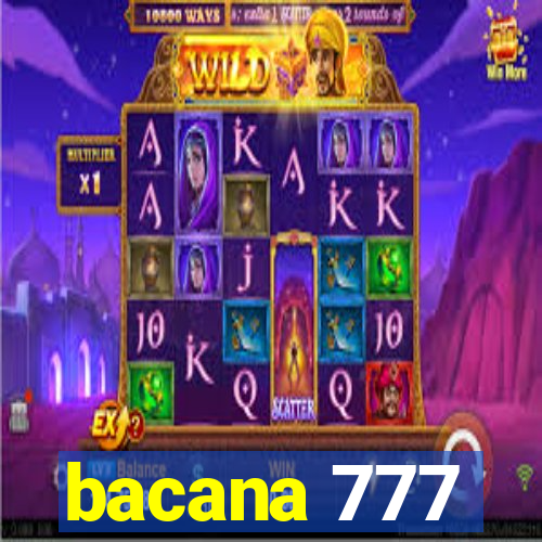 bacana 777